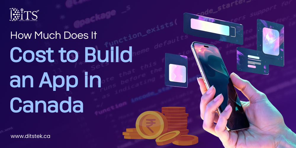 How Much Does It Cost to Build an App in Canada