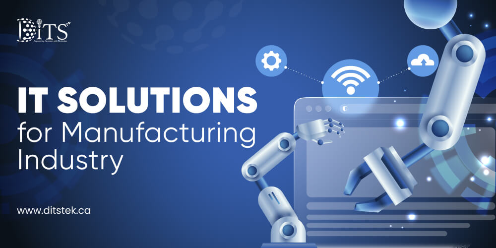 IT Solutions for Manufacturing Industry