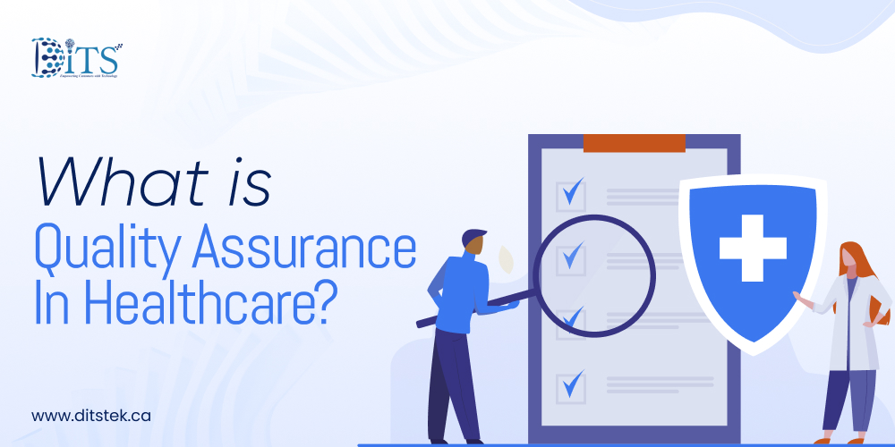 What is Quality Assurance In Healthcare