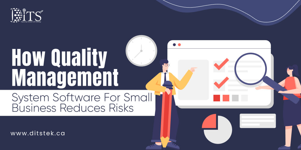 How Quality Management System Software for Small Business Reduces Risks