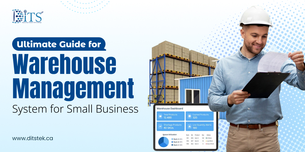 Ultimate Guide for Warehouse Management System for Small Business