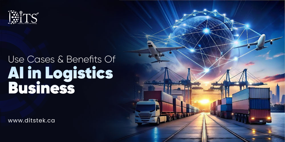 Use Cases & Benefits of AI in Logistics Business
